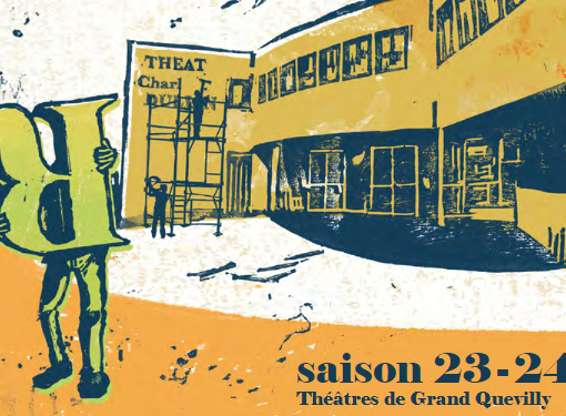 Illustration de la saison 2023-2024 du théâtre Charles Dullin de Grand-quevilly
